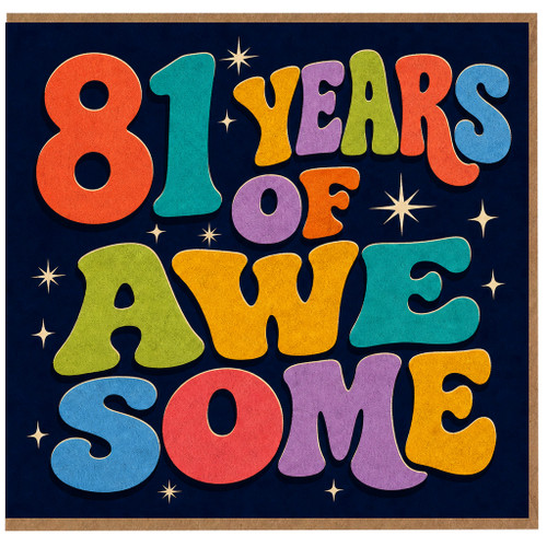 81st Birthday Card, 81 Years of Awesome Card