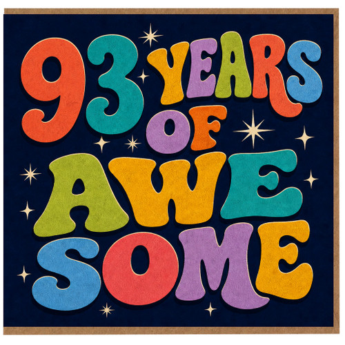 93rd Birthday Card, 93 Years of Awesome Card
