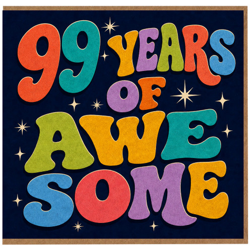 99th Birthday Card, 99 Years of Awesome Retro Typography Card