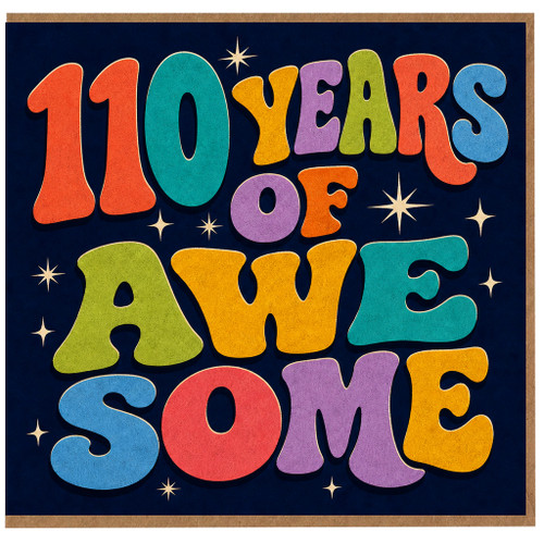 110th Birthday Card, - 110 Years of Awesome