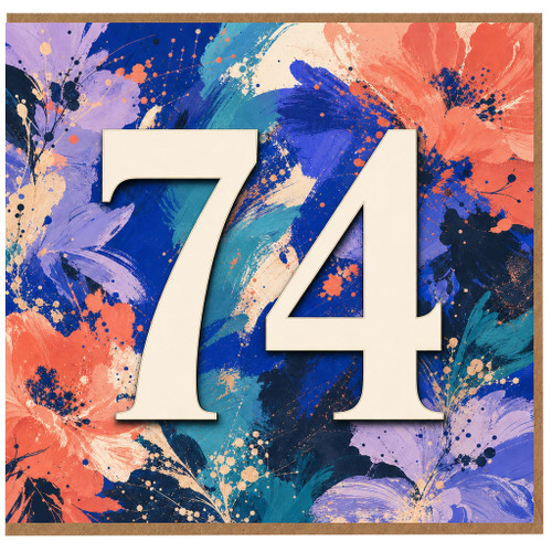 74th Birthday Card, Abstract Floral Number 74 Card