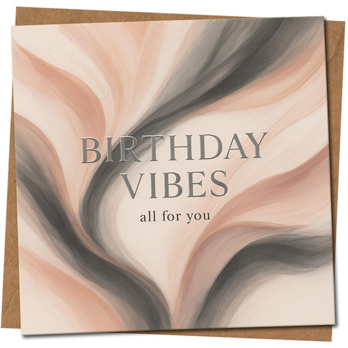Birthday Vibes Card - Abstract Swirl Design, 'All for You' - Square Birthday Greeting Card 145mm x 145mm, Includes Kraft Envelope