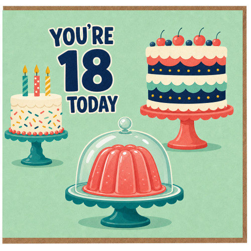 18th Birthday Card, You're 18 Today Cake and Jelly Dessert Design