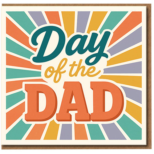 Day of the Dad Father’s Day Card for Dad - Colourful Retro Rays Design - Funny Pun Greeting Card for Father