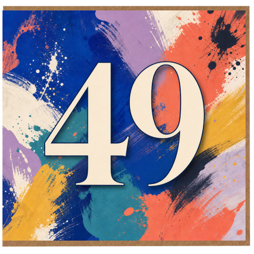 49th Birthday Card, Colourful Abstract Paint Splatter Design