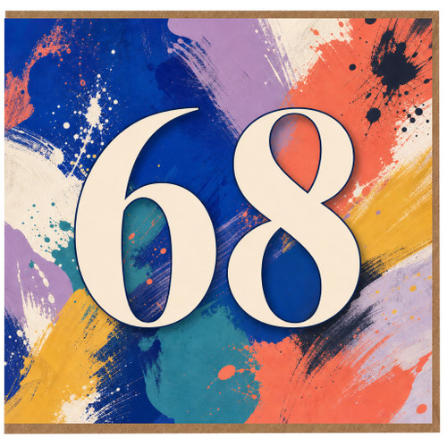 68th Birthday Card, Colourful Abstract Paint Splash Design