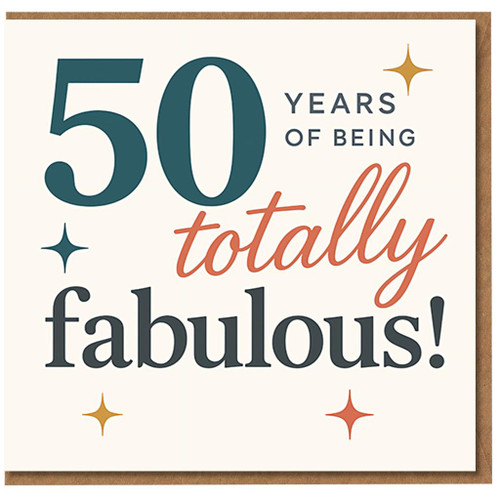 50th Birthday Card - 50 Years of Being Totally Fabulous - Milestone Card for Her or Him, Star Design