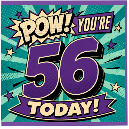 56th Birthday Card, Pow You're 56 Today Comic Style Card