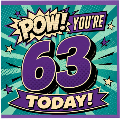 63rd Birthday Card, Pow You're 63 Today Comic Style Card