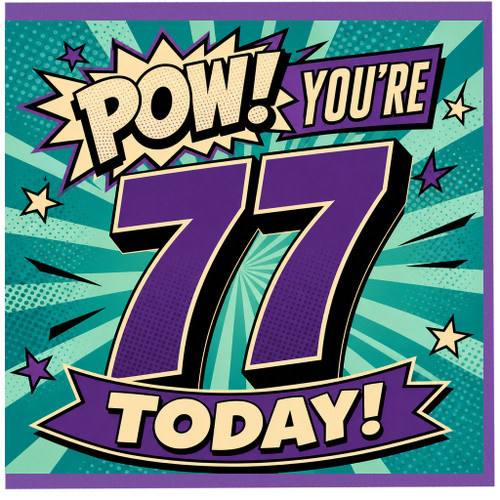 77th Birthday Card, POW! You're 77 Today Comic Style Greeting Card