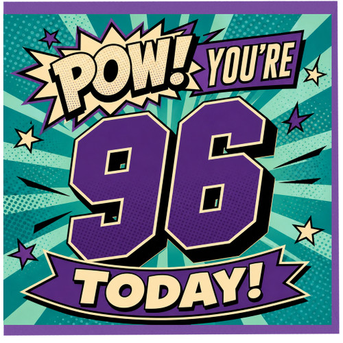 96th Birthday Card, Pow! You're 96 Today Comic Style Card