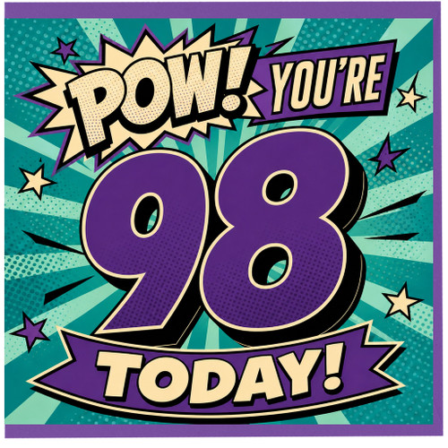98th Birthday Card, POW You're 98 Today Comic Style Card