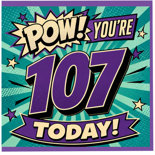 107th Birthday Card, Pow You're 107 Today Funny Birthday Card