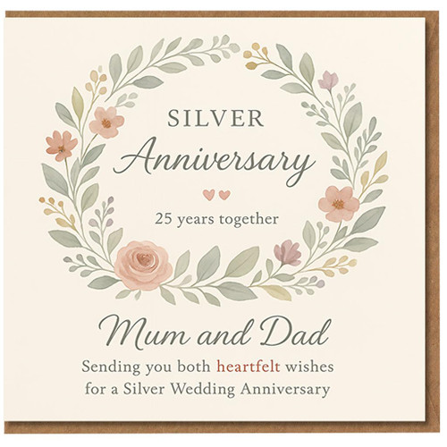 Mum and Dad Silver Wedding Anniversary Card - 25 Years Together - Floral Wreath Design - Heartfelt Parents Card for 25th Anniversary