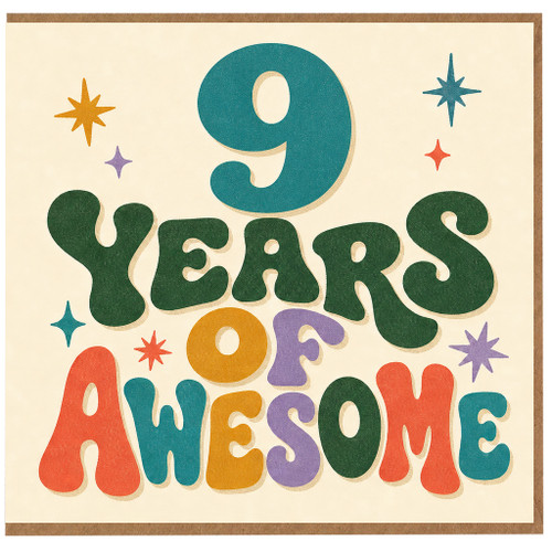 9th Birthday Card, - 9 Years of Awesome