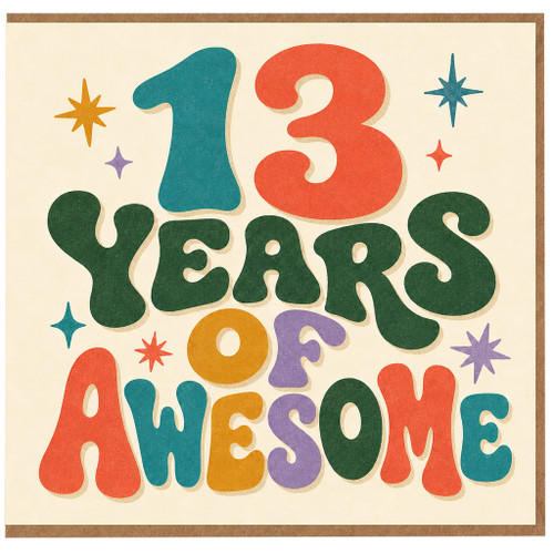13th Birthday Card, 13 Years Of Awesome Retro Typographic Card