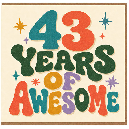 43rd Birthday Card, 43 Years of Awesome Card
