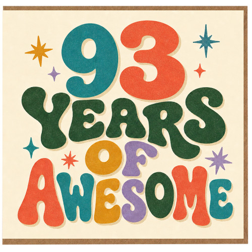 93rd Birthday Card, 93 Years of Awesome Card