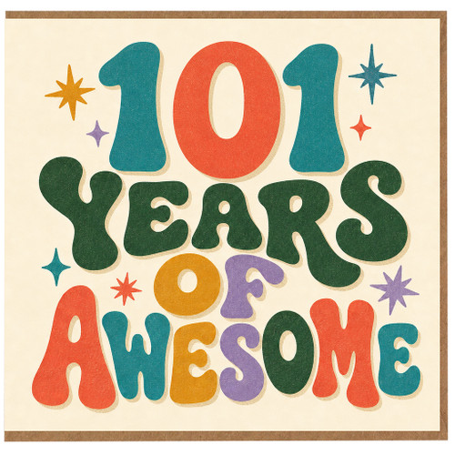 101st Birthday Card, 101 Years of Awesome Birthday Card