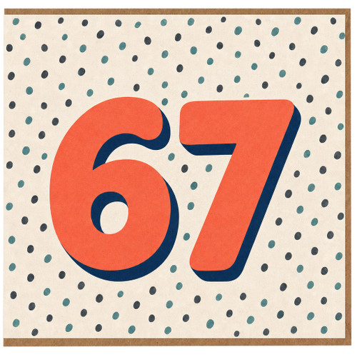 67th Birthday Card, Large Number 67 Polka Dot Design