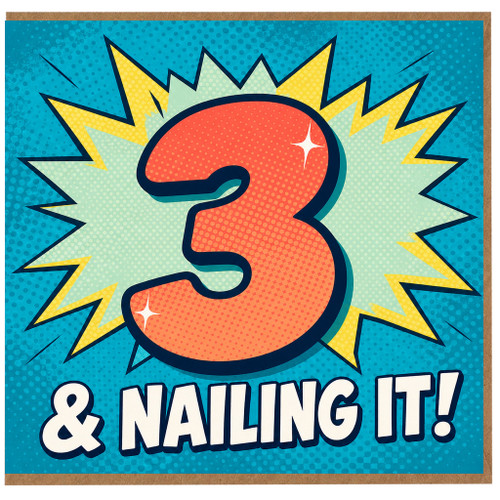 3rd Birthday Card, Nailing It Comic Style Card