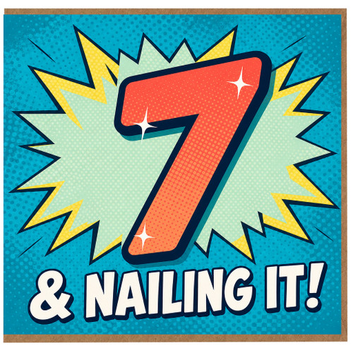 7th Birthday Card, Nailing It Comic Style Card