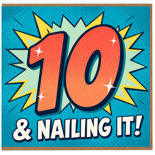 10th Birthday Card, 10 & Nailing It Comic Style Card