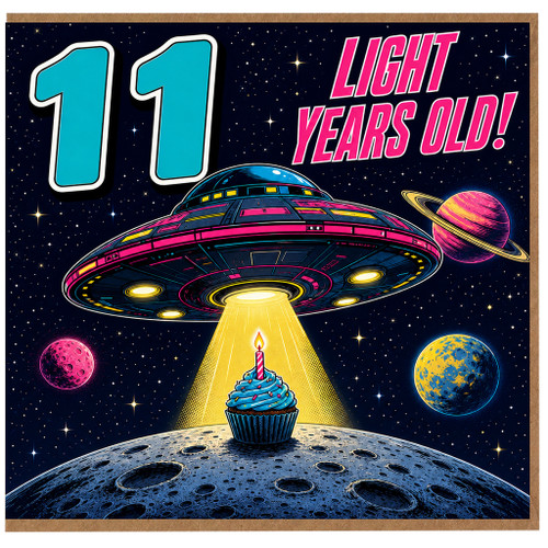 11th Birthday Card, Light Years Old Space UFO Birthday Card