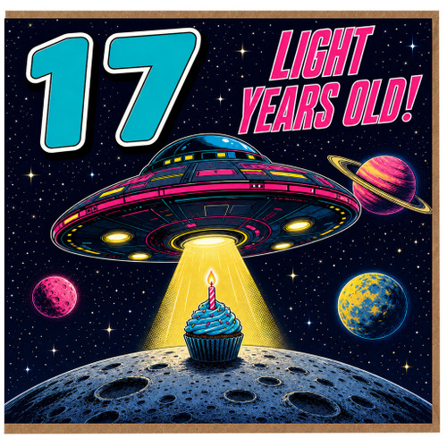 17th Birthday Card, Light Years Old Space Themed Birthday Card