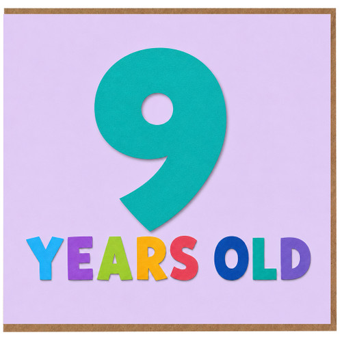 9th Birthday Card, 9 Years Old Colourful Card