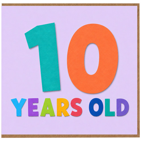 10th Birthday Card, 10 Years Old Card