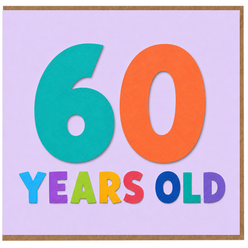 60th Birthday Card, 60 Years Old Colourful Typographic Design