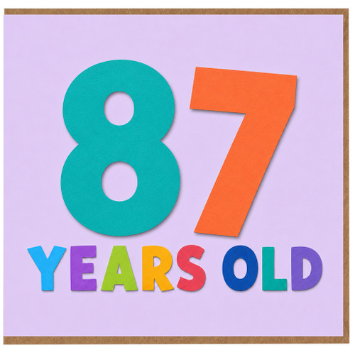 87th Birthday Card, 87 Years Old Colourful Typography Card