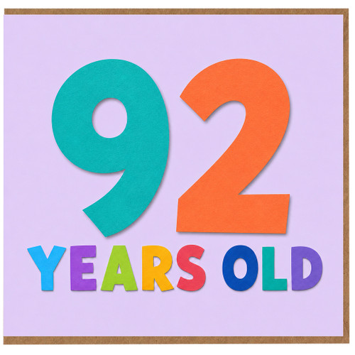 92nd Birthday Card, 92 Years Old Card, Colourful Age Birthday Card