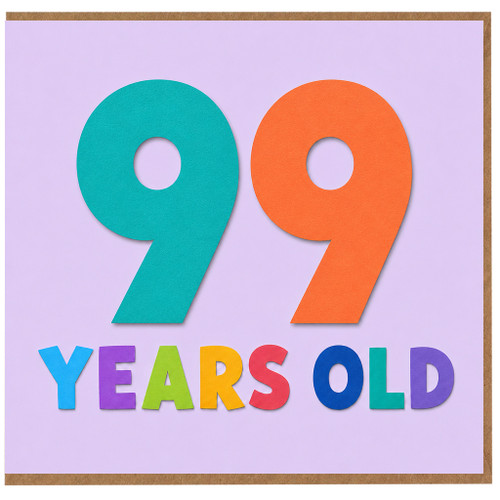 99th Birthday Card, 99 Years Old Card