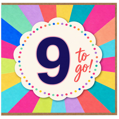 9th Birthday Card, 9 to Go Rainbow Celebration Card