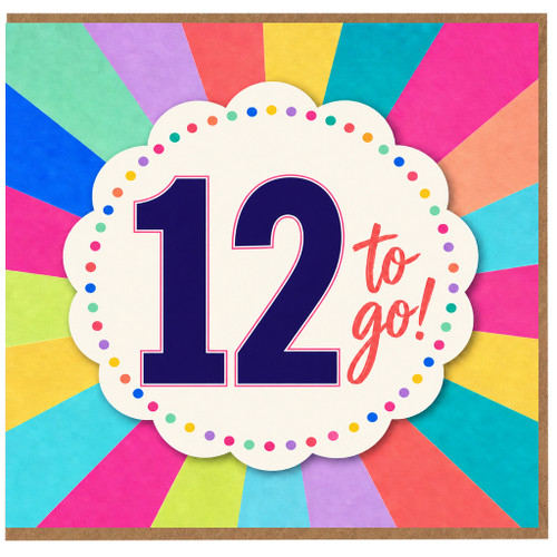 12th Birthday Card, 12 to Go Rainbow Burst Card