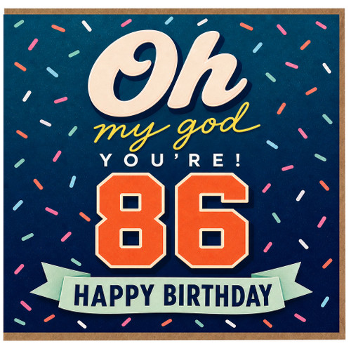 86th Birthday Card, Funny Oh My God You're 86 Birthday Card