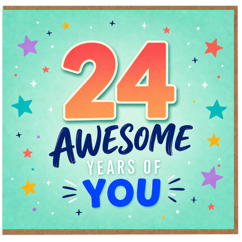 24th Birthday Card, Awesome Years of You Card