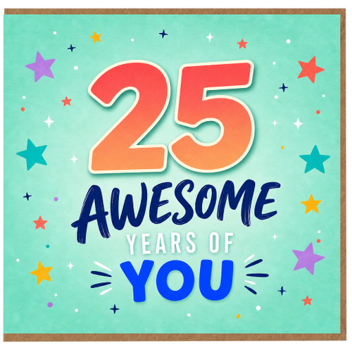 25th Birthday Card, For You