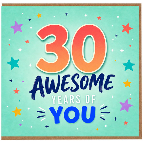 30th Birthday Card, 30 Awesome Years Of You Card