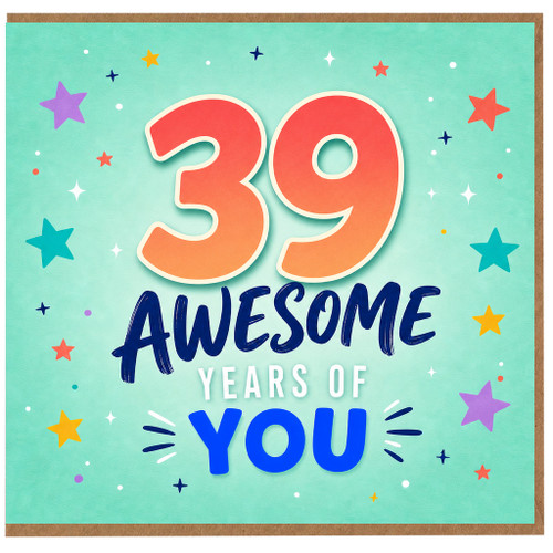 39th Birthday Card, 39 Awesome Years of You