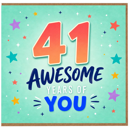 41st Birthday Card, 41 Awesome Years of You Card