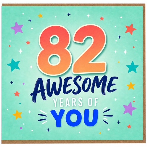 82nd Birthday Card, Awesome Years of You Card
