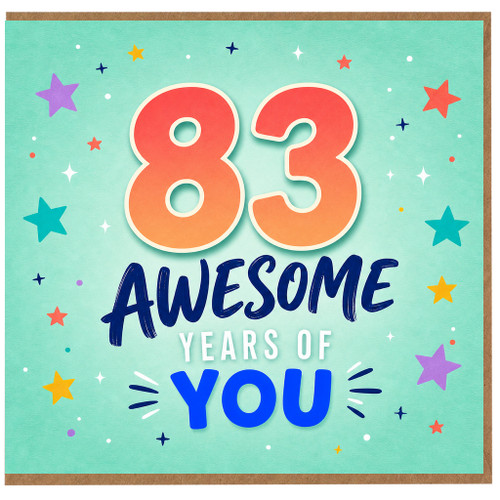 83rd Birthday Card, Awesome Years Of You Birthday Card