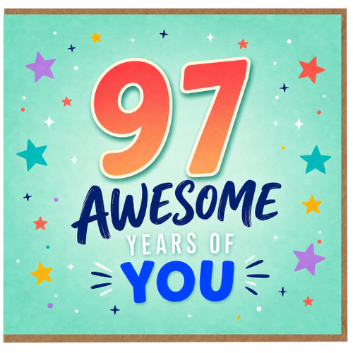 97th Birthday Card, 97 Awesome Years of You Card