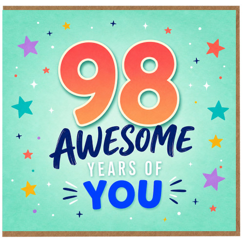 98th Birthday Card, Awesome Years of You, Colourful Star Design