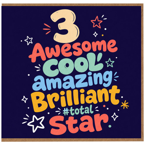 3rd Birthday Card, Awesome Cool Amazing Brilliant Total Star Birthday Card
