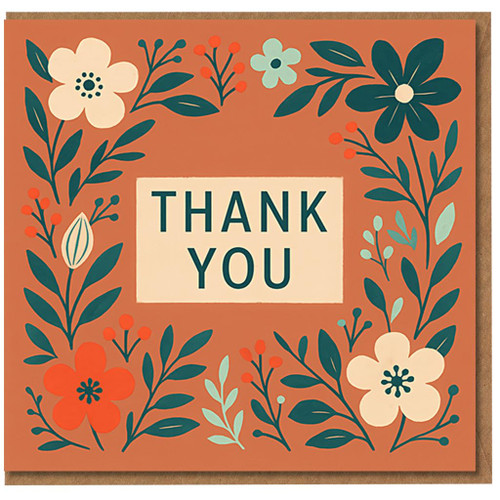Thank You Card - Floral Botanical Border on Terracotta, Elegant Greeting Card for Friends, Colleagues or Teachers