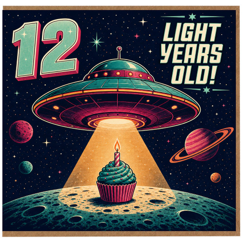 na 12th Birthday Card, Light Years Old Space UFO Card
